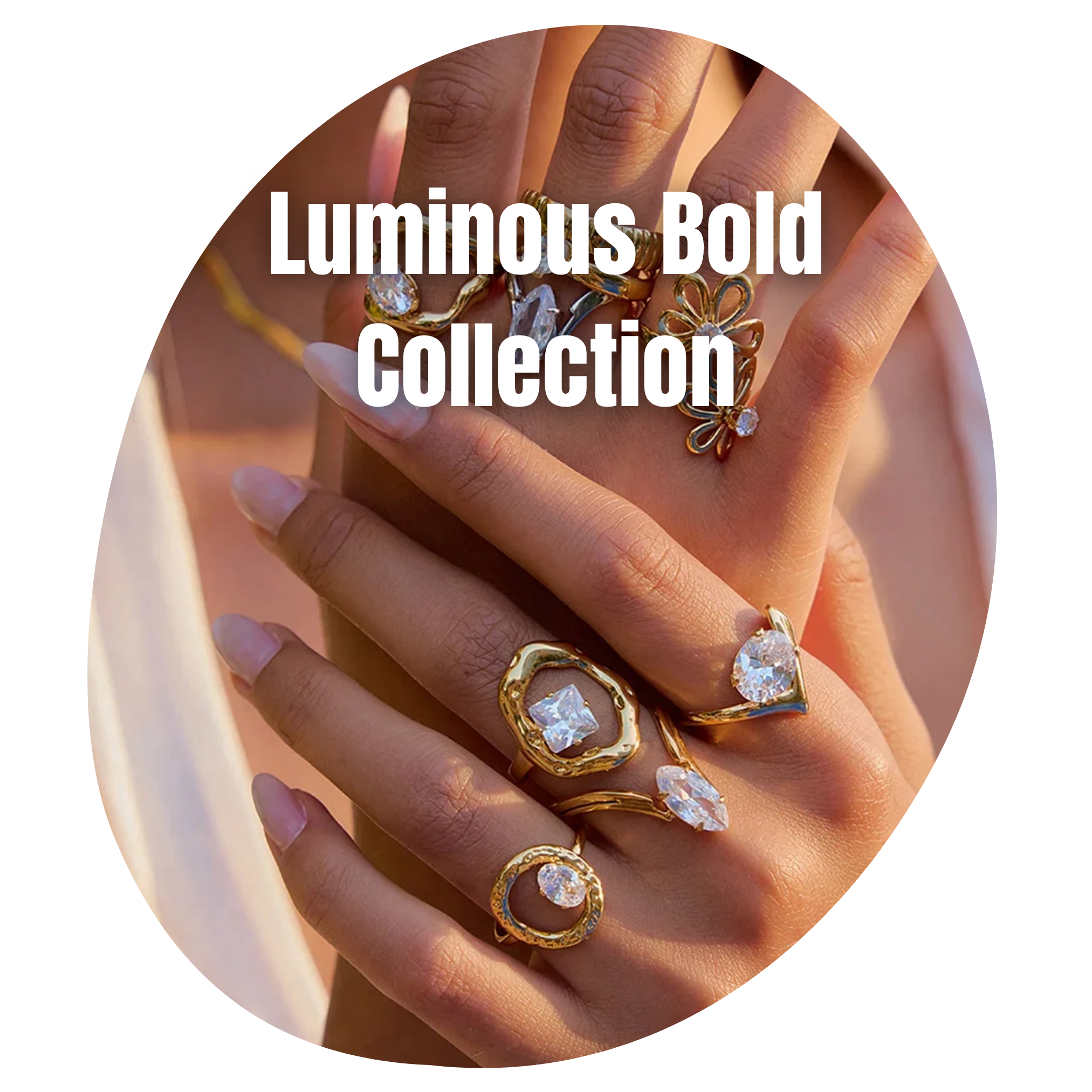 Luminous Bold Collection